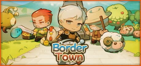 Border Town: Rebuild a Ruined Paradise