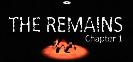 The Remains Chapter 1: 闇に潜む精神病院の恐怖を調査せよ