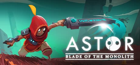 Astor: Blade of the Monolith - Embark on an Epic Sci-Fi Adventure