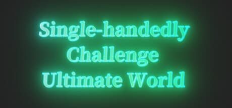 Single-handedly Challenge Ultimate World: Idle RPG of Mythical Cultivation