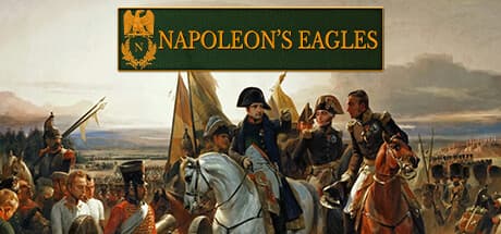 Napoleon's Eagles: Game of the Napoleonic Wars — Grand Strategy Simulation