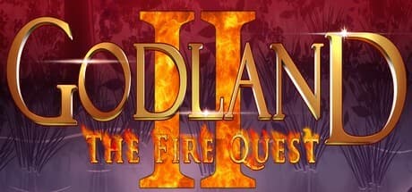 Godland: The Fire Quest 2 - A Dark Fantasy Visual Novel Adventure