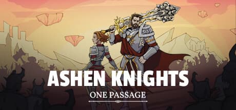Ashen Knights: One Passage - Souls-like Meets Hack 'n' Slash