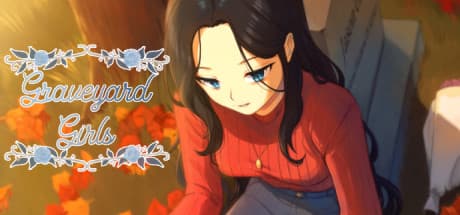 Graveyard Girls：悲しみと繋がりを描く感動的なビジュアルノベル