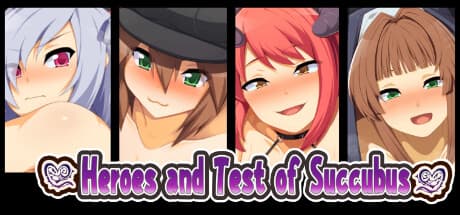 Heroes and Test of Succubus: A Dungeon-Crawling RPG Adventure