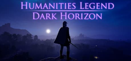 Humanities Legend: Dark Horizon - 終わらない夜を生き延びろ