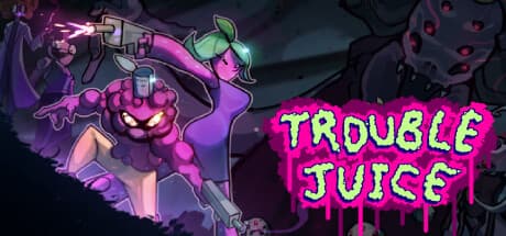 TROUBLE JUICE:銀河TVチャンピオンを目指すローグライクシューター