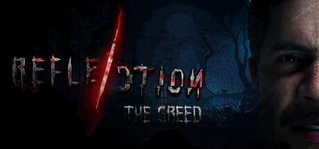 Reflection: The Greed - A Descent into Psychological Horror