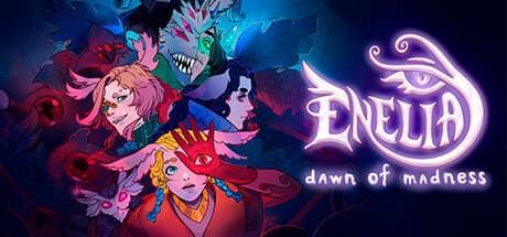Enelia: Dawn of Madness - A Descent into a World of Madness