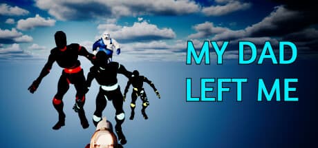 My Dad Left Me:父さんのミルクを探す冒険