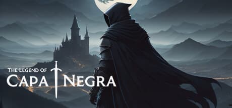 The Legend of Capa Negra：ダークファンタジーの世界で反逆者となれ