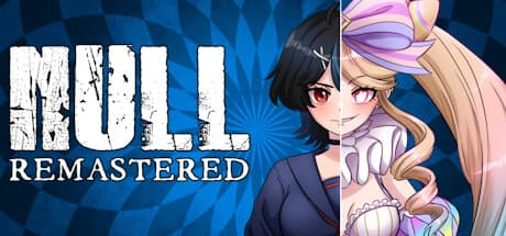 NULL [Remastered]: 終わらない死のゲームからの脱出