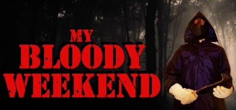 My Bloody Weekend:80年代スラッシャーの悪夢を生き延びろ