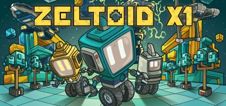 Zeltoid X1: Explore the Galaxy for Robotic Energy