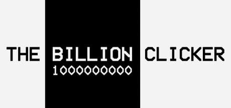 The Billion Clicker: Reach One Billion Value in Addictive Idle Gameplay