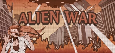 ALIEN WAR: Defend Humanity's Last Stand