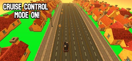 Cruise Control Mode On!: ハイウェイを制する究極のドライビングチャレンジ