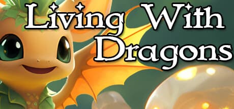 Living With Dragons:ドラゴンを孵化させ、育て、共に戦う生活