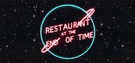 Restaurant at the End of Time: Serve Customers Before the Universe Ends