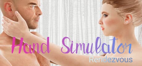 Hand Simulator: Rendezvous – Explore Intimate Interactions