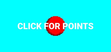 Click For Points: The Ultimate Button-Clicking Simulation
