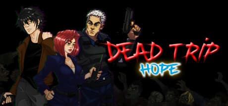 Dead Trip: Hope - Survive the Zombie Apocalypse in Pixelated Hell