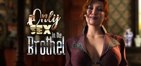 オンリーセックス・イン・ザ・ブローテル:スチームパンクゾンビ酒場の冒険