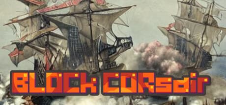 BLOCkCORsair: Become the Ultimate Air Pirate