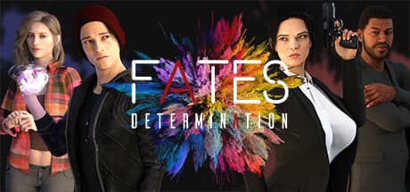 Fates: Determination — Fates: Determination is a story-driven adult adventure pla