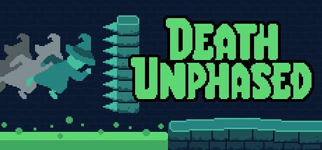 Death Unphased — 壁をすり抜ける新感覚アクションプラットフォーマー