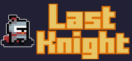 Last Knight: A Super Hard Challenge Awaits