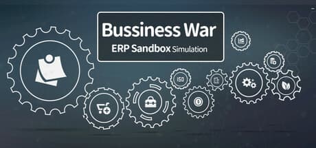 Business War: ERP Sandbox Simulation — Grow Your Enterprise in a Realistic Business Simulation