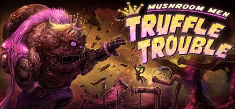 Mushroom Men: Truffle Trouble - A Nightmare Platformer Adventure
