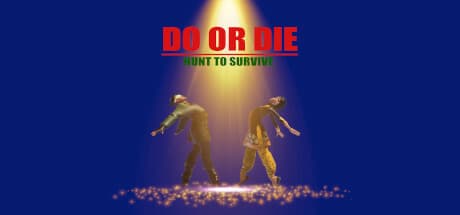 DO OR DIE: Hunt to Survive - 激闘マルチプレイヤーアクション