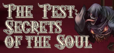 The Test: Secrets of the Soul - 魂の秘密に迫る心理ホラーシミュレーション