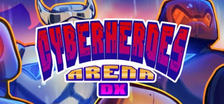 CyberHeroes Arena DX: ロボットを操りサイバーモンスターを撃破するローグライト