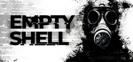 EMPTY SHELL — プロシージャル生成される産業の悪夢を生き延びろ