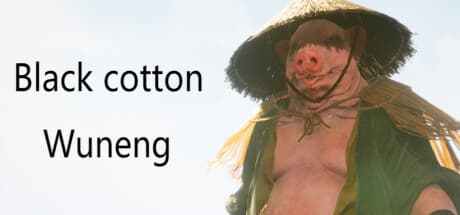 Black Cotton: Wuneng - Pig Bajie's Wild Journey RPG