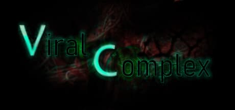 Viral Complex — Survive Interdimensional Horror in a Twisted Sci-Fi Future