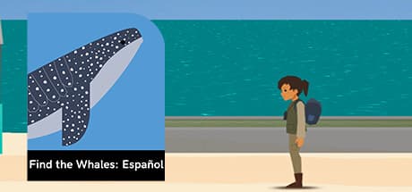 Find the Whales: Español - Explore Ocean Conservation in Spanish