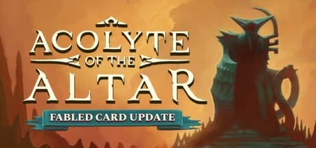 Acolyte of the Altar:進化する獣と戦うローグライクデッキビルダー