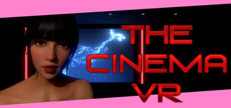 The Cinema VR: Immersive Erotic Adventure in Virtual Reality