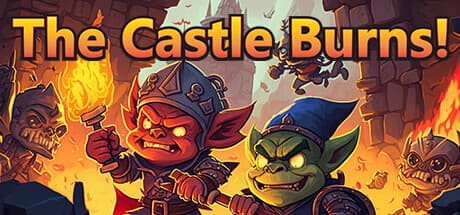 The Castle Burns! — 王国を悪から救え