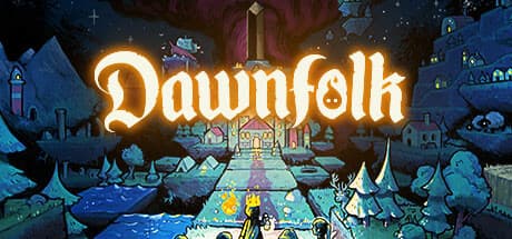 Dawnfolk: Forge Your Kingdom in a World of Shadows