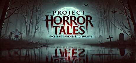 Project Horror Tales – Face the Darkness in a Fast-Paced Maze Horror
