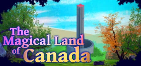The Magical Land of Canada: An Alternate History Adventure