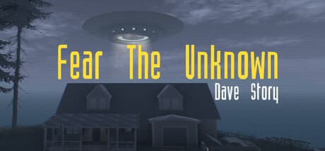 Fear The Unknown: Dave Story - Survive an Alien Encounter