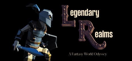 Legendary Realms: A Fantasy World Odyssey — Embark on an Epic RPG Adventure