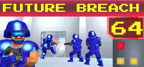Future Breach 64 — Tactical Squad Command and Destructible Environments