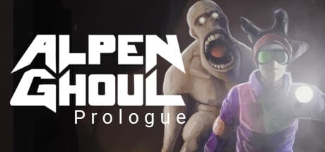 ALPEN GHOUL: Prologue: A Stealth Horror FPS Experience